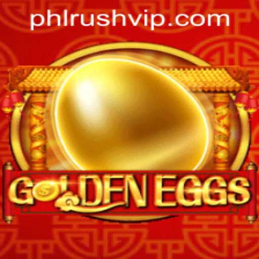 GoldenEggs Game Unveiled on PHLRUSH.COM: A Thrilling Experience