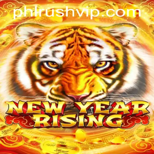 NewYearRising: Experience the Thrills of PHLRUSH.COM's Latest Adventure
