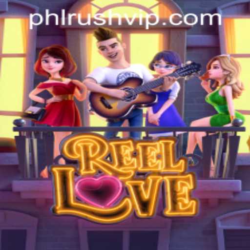 Discover the Exciting World of ReelLove: A Captivating Gaming Experience on PHLRUSH.COM