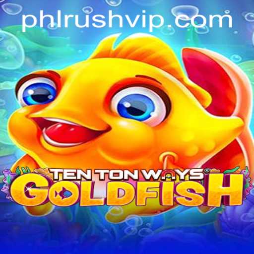 Exploring the Innovative World of TenTonWaysGoldfish: A Fresh Experience from PHLRUSH.COM